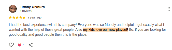 Google review from Tiffany Clyburn, five stars: my kids love our new playset, good quality and good people